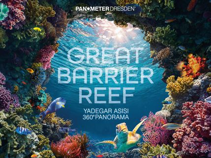 Eintritt Panometer Dresden "Great Barrier Reef" - Erwachsene(r)
