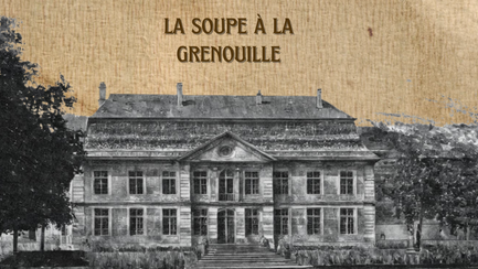 La Soupe à la Grenouille